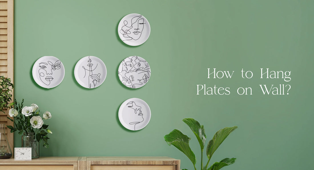 How to Hang Plates on Wall?